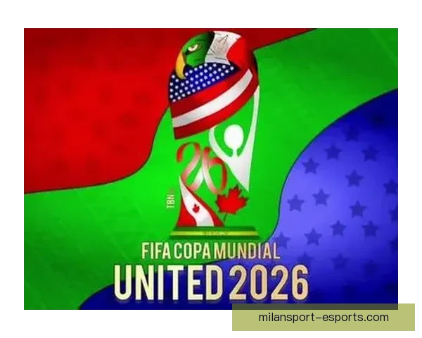 2026世界杯聚焦美国赛事盛况与全球足球激情碰撞